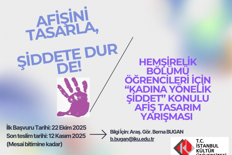 HEMŞİRELİK BÖLÜMÜ ÖĞRENCİLERİMİZ İÇİN “KADINA YÖNELİK ŞİDDET” KONULU AFİŞ TASARIM YARIŞMASI BAŞLADI!